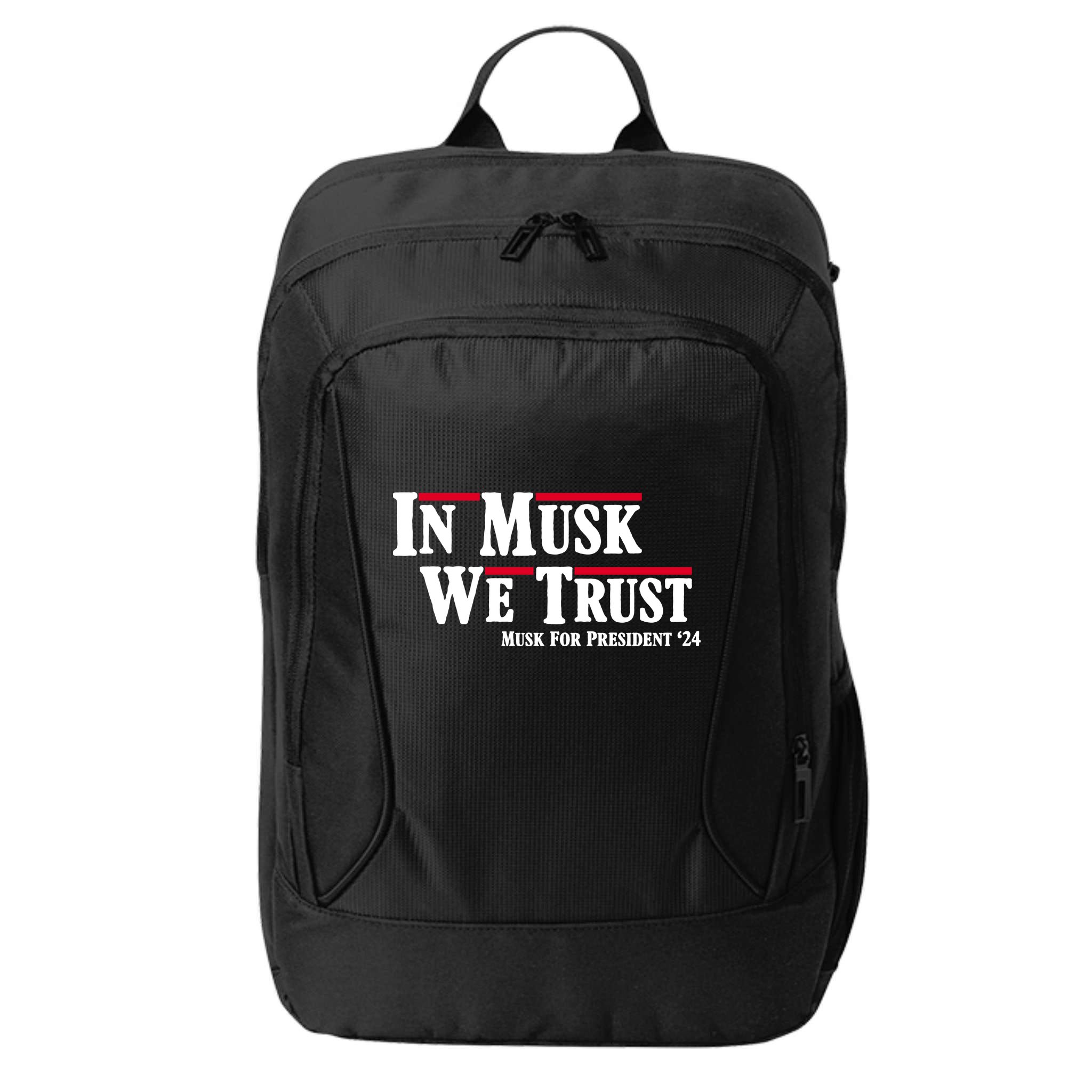 In Musk We Trust Musk For President 2024 City Backpack