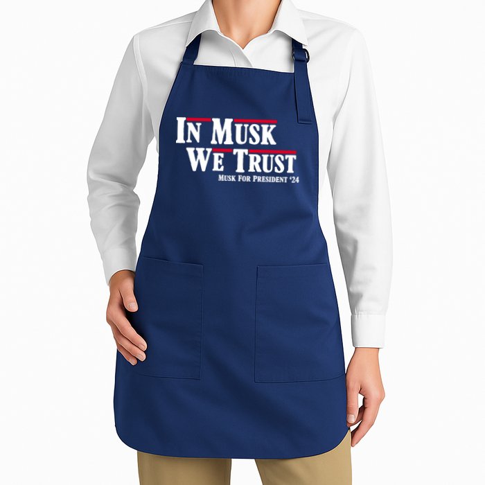 In Musk We Trust Musk For President 2024 Apron