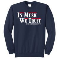 In Musk We Trust Musk For President 2024 Sweatshirt