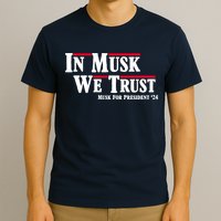 In Musk We Trust Musk For President 2024 T-Shirt