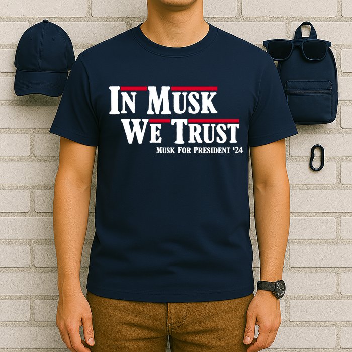 In Musk We Trust Musk For President 2024 T-Shirt