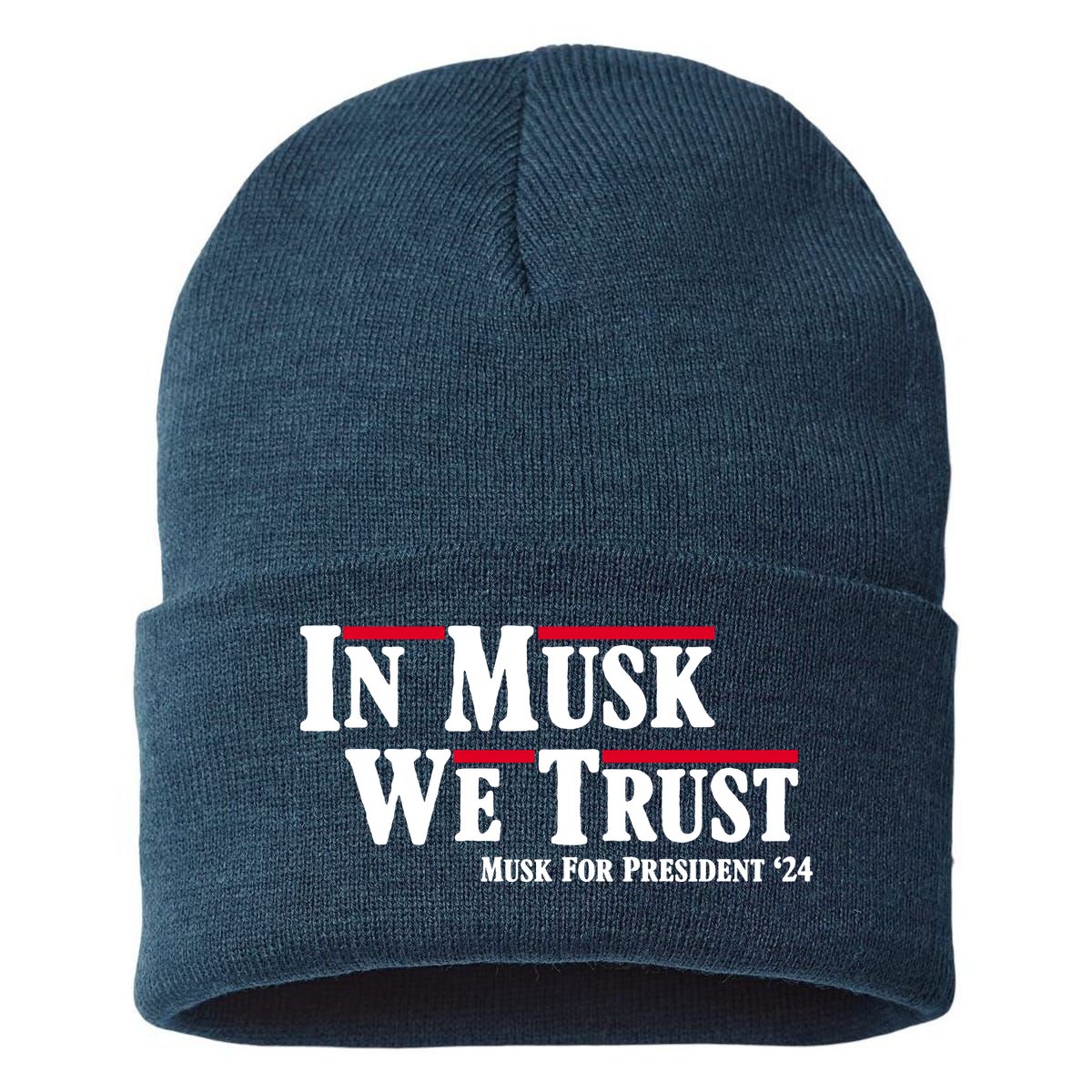 In Musk We Trust Musk For President 2024 Sustainable Knit Beanie