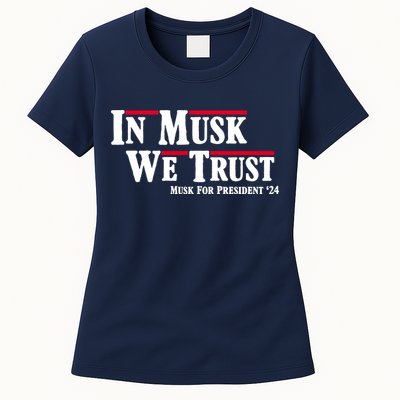 In Musk We Trust Musk For President 2024 Womens T-Shirt