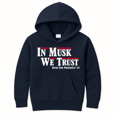 In Musk We Trust Musk For President 2024 Kids Hoodie