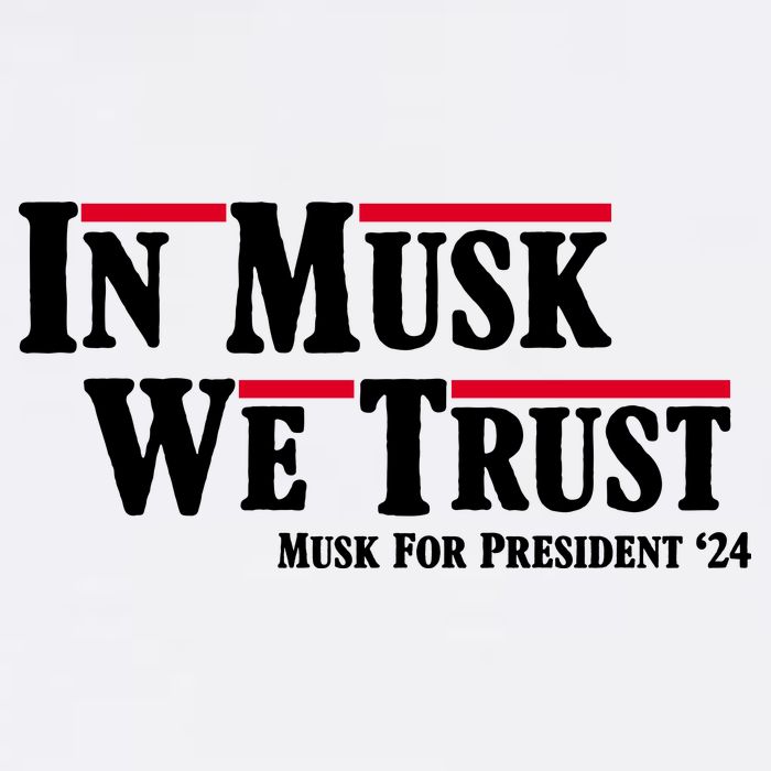In Musk We Trust Musk For President 2024 Garment-Dyed Sweatshirt