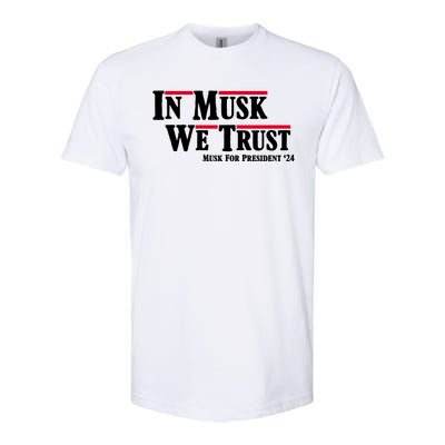 In Musk We Trust Musk For President 2024 Softstyle® CVC T-Shirt