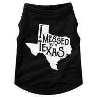 I Messed With Texas Dont Mess With This Texan Doggie Tank