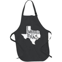 I Messed With Texas Dont Mess With This Texan Apron