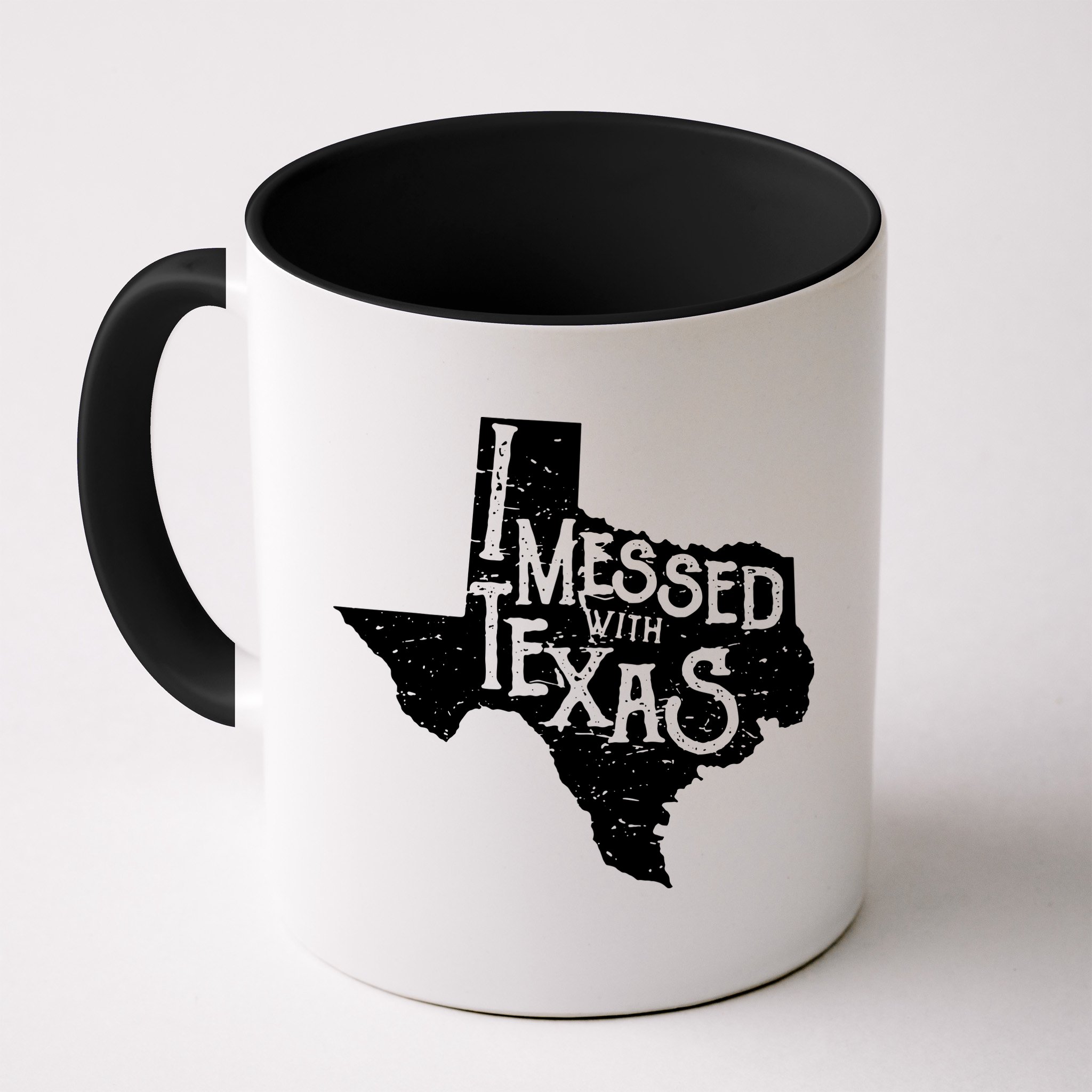 I Messed With Texas Dont Mess With This Texan Mug