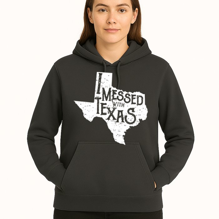 I Messed With Texas Dont Mess With This Texan Hoodie