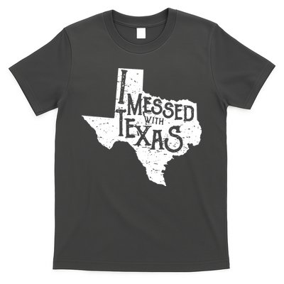 I Messed With Texas Dont Mess With This Texan T-Shirt