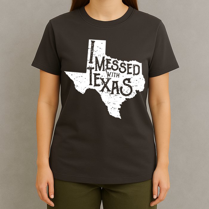 I Messed With Texas Dont Mess With This Texan T-Shirt
