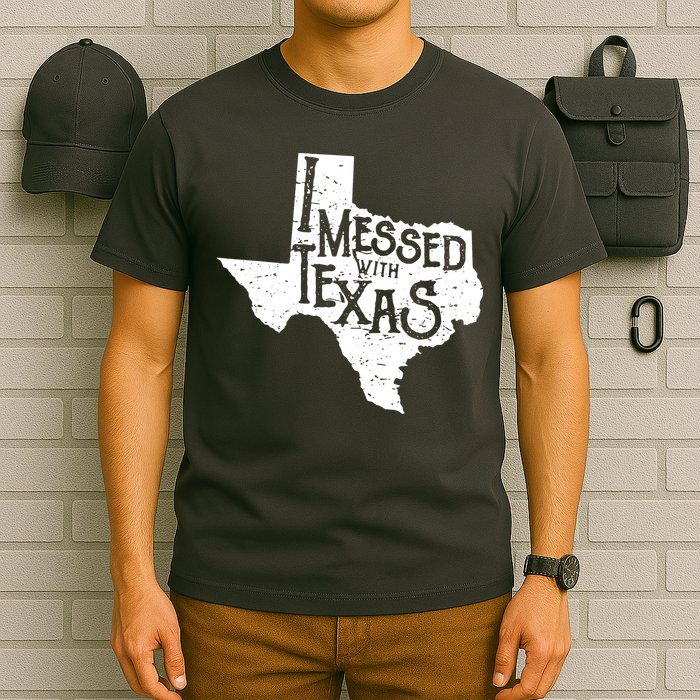 I Messed With Texas Dont Mess With This Texan T-Shirt