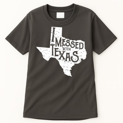 I Messed With Texas Dont Mess With This Texan Tall T-Shirt