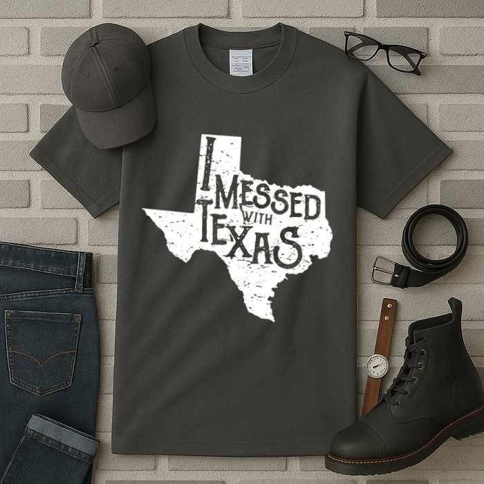 I Messed With Texas Dont Mess With This Texan Tall T-Shirt