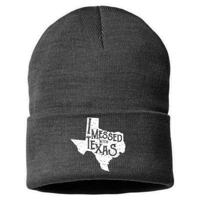 I Messed With Texas Dont Mess With This Texan Sustainable Knit Beanie
