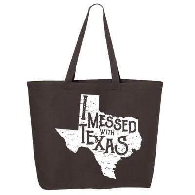I Messed With Texas Dont Mess With This Texan 25L Jumbo Tote