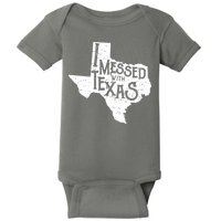 I Messed With Texas Dont Mess With This Texan Baby Bodysuit