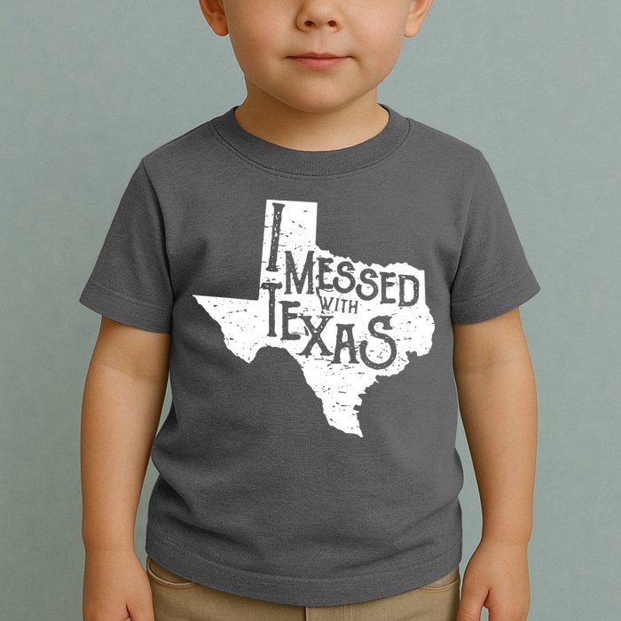 I Messed With Texas Dont Mess With This Texan Toddler T-Shirt