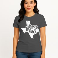 I Messed With Texas Dont Mess With This Texan Womens T-Shirt