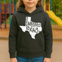 I Messed With Texas Dont Mess With This Texan Kids Hoodie