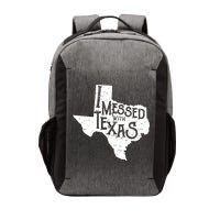 I Messed With Texas Dont Mess With This Texan Vector Backpack