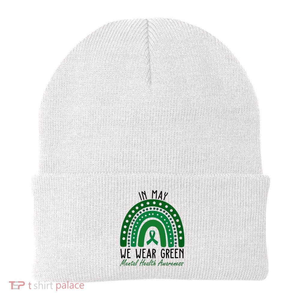 In May We Wear Green For Mental Health Awareness Knit Cap Winter Beanie