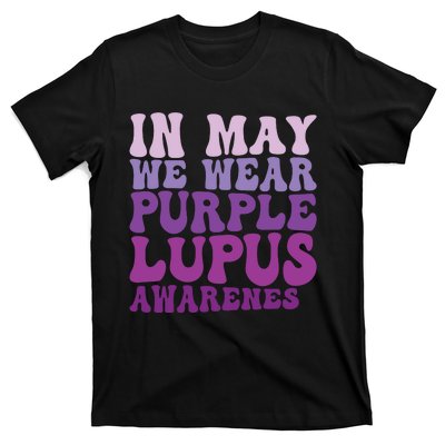 In May We Wear Purple Lupus Awareness Month Groovy T-Shirt