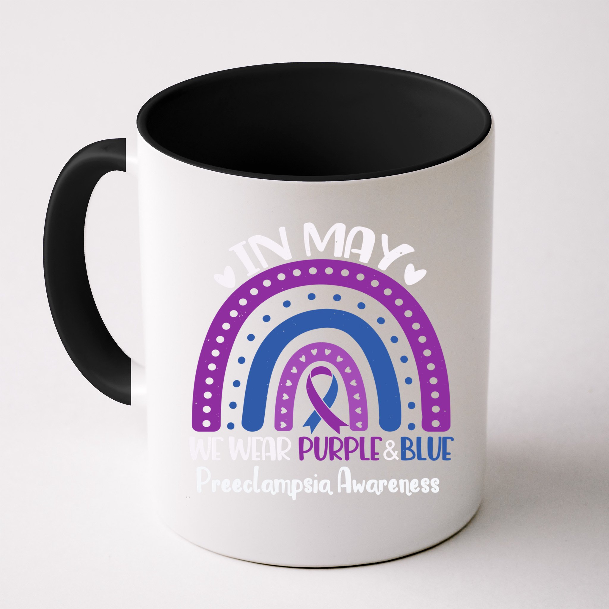 In May We Wear Purple And Blue Preeclampsia Awareness Meaningful Gift Mug