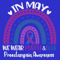 In May We Wear Purple And Blue Preeclampsia Awareness Meaningful Gift Womens T-Shirt
