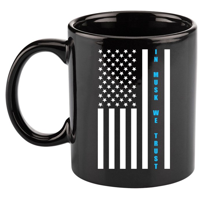 In Musk We Trust USA United States Flag Elon Funny 11oz C Handle Ceramic Mug