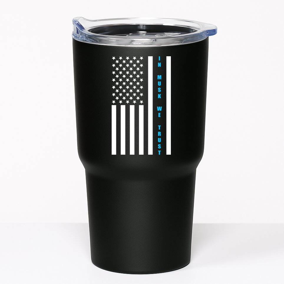 In Musk We Trust USA United States Flag Elon Funny Tumbler