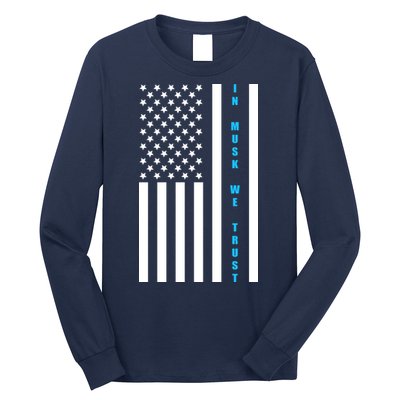 In Musk We Trust USA United States Flag Elon Funny Long Sleeve Shirt