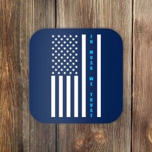 In Musk We Trust USA United States Flag Elon Funny Coaster