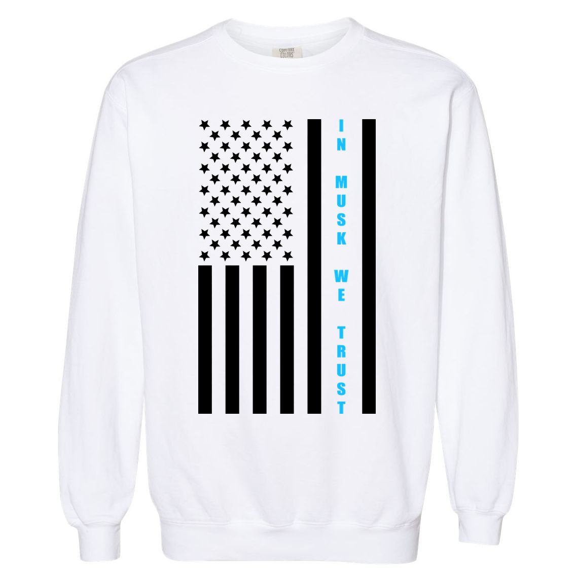 In Musk We Trust USA United States Flag Elon Funny Garment-Dyed Sweatshirt