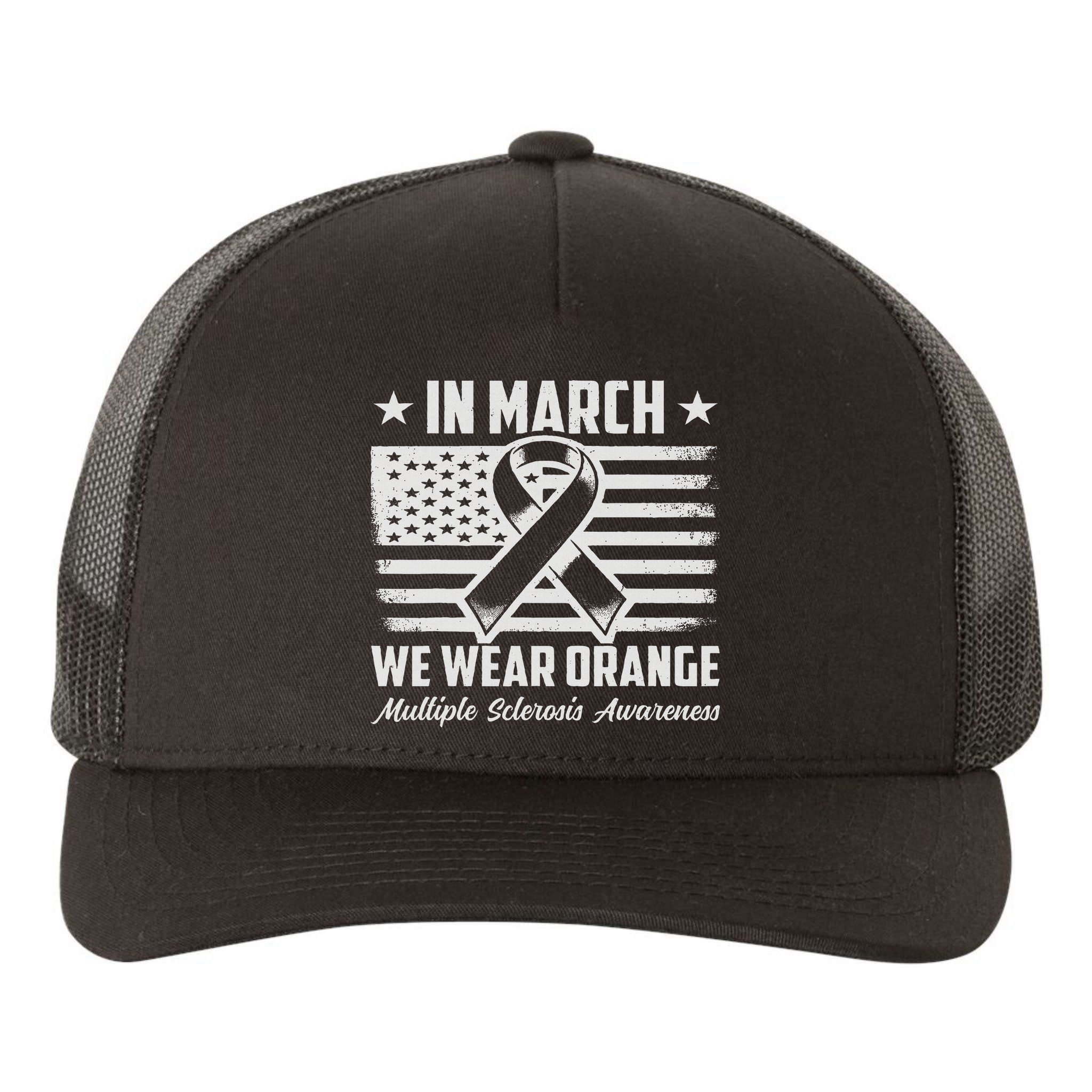 In March We Wear Orange For Multiple Sclerosis Awareness Ms Yupoong Adult 5-Panel Trucker Hat
