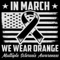 In March We Wear Orange For Multiple Sclerosis Awareness Ms Backpack
