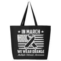 In March We Wear Orange For Multiple Sclerosis Awareness Ms 25L Jumbo Tote