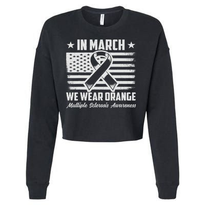 In March We Wear Orange For Multiple Sclerosis Awareness Ms Cropped Pullover Crew