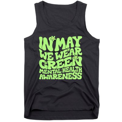 In May We Wear Green Groovy Mental Health Awareness Tank Top