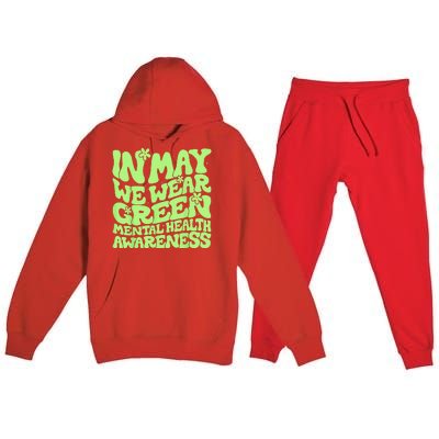 In May We Wear Green Groovy Mental Health Awareness Premium Hooded Sweatsuit Set