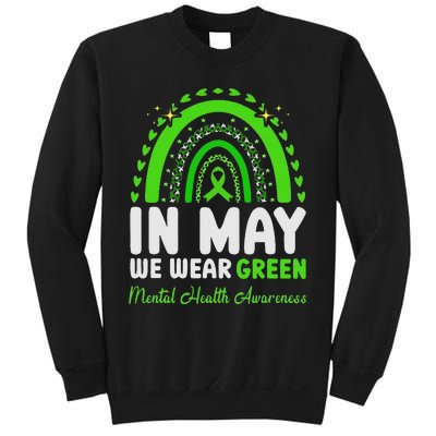 In May We Wear Green Mental Health Awareness Sweatshirt