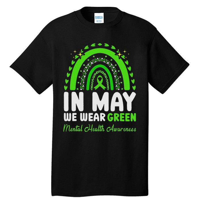 In May We Wear Green Mental Health Awareness Tall T-Shirt