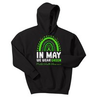 In May We Wear Green Mental Health Awareness Kids Hoodie