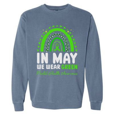 In May We Wear Green Mental Health Awareness Garment-Dyed Sweatshirt