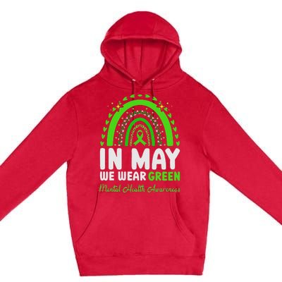 In May We Wear Green Mental Health Awareness Premium Pullover Hoodie