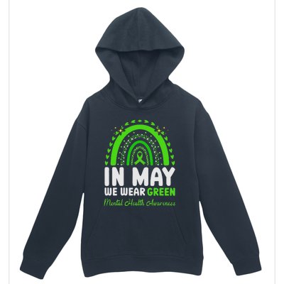 In May We Wear Green Mental Health Awareness Urban Pullover Hoodie