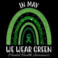 In May We Wear Green Mental Health Awareness Rainbow Drawstring Bag