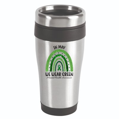 In May We Wear Green Mental Health Awareness Rainbow 16oz Travel Tumbler