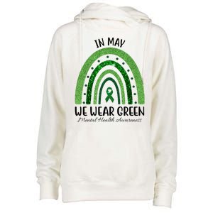 In May We Wear Green Mental Health Awareness Rainbow Womens Funnel Neck Pullover Hood